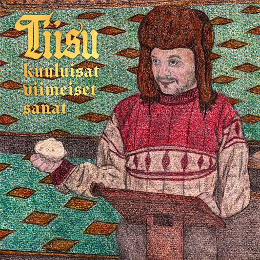 Tiisu - Kuuluisat viimeiset sanat 2LP 20.2.2026
